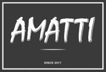 аматті, amatti, since 2017, since, 2017