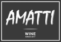 аматті, amatti, wine since 2017, wine, since, 2017