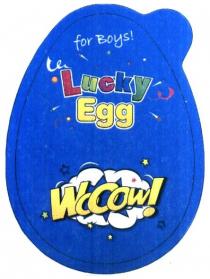 wooow!, lucky egg, lucky, egg, for boys!, boys, !