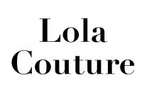 lola couture, lola, couture