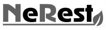 nerest, ne rest, ne, rest