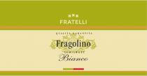 fratelli, qualita garantita, qualita, garantita, fragolino, semisweet, bianco, fratelli original, original, f