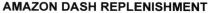 amazon dash replenishment, amazon, dash, replenishment