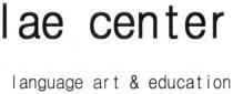 iae center, iae, center, language art&education, language, art, education, &, i ae cen ter, l anguage ar t&educat i on, l anguage ar t educat i on