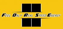 feel only real speed energy, feel, only, real, speed, energy, forse