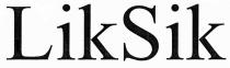 liksik, lik sik, lik, sik