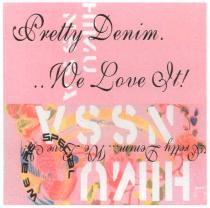 pretty denim, pretty, denim, he love it!, love, weare special, weare, special, arial black, arial, nssa, himu, black