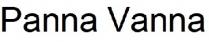 panna vanna, panna, vanna