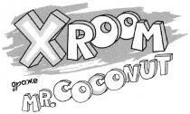 xroom mr.coconut, xroom, x, х, mr.coconut, mr., mr, coconut