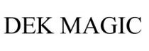 dek magic, dek, magic