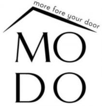 мо, modo, mo do, mo, do, more fore your door, more, fore, door