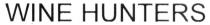 wine hunters, wine, hunters