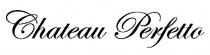 shateau perfetto, shateau, perfetto, chateau