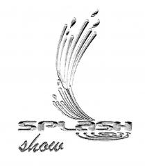 splash show, splash, show