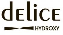 delice hydroxy, delice, hydroxy