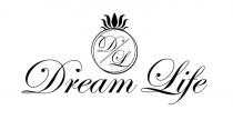 dl, dream life, dream, life