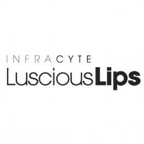 infracyte lusciouslips, infra cyte luscious lips, infracyte, lusciouslips, infra, cyte, luscious, lips