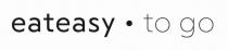 eateasy to go, eateasy, go