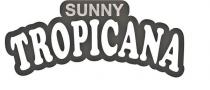 sunny tropicana, sunny, tropicana