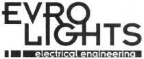 evro lights, evro, lights, electrical engineering, electrical, engineering