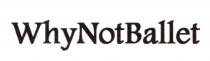 whynotballet, why, not, ballet