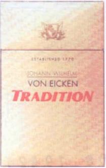 tradition, von eicken, von, eicken, johann wilhelm, johann, wilhelm, established 1770, established, 1770