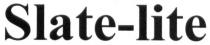 slate lite, slate, slate-lite, lite