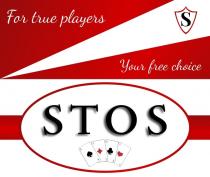 your free choice, your, s, stos, players, true, free, for true players, for, choice