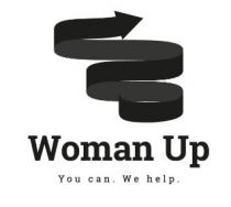 woman up, woman, up, you can. we help, you, can, we, help