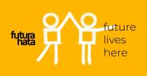 futura hata, futura, hata, nata, future lives here, future, lives, here