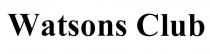 watsons club, watsons, club