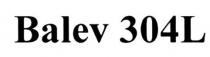 balev, balev 304l, 304, 304l, l