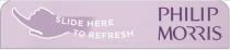 slide here to refresh, slide, here, refresh, philip morris, philip, morris