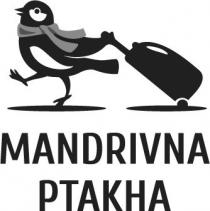 mandrivna, mandrivna ptakha, ptakha