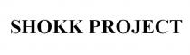 shokk, shokk project, project