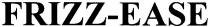 frizz-ease, frizz, ease