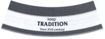 keep, tradition, from xvii century, from, xvii, century