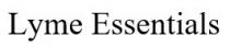 lyme, lyme essentials, essentials
