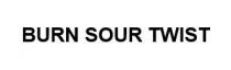 burn sour twist, burn, sour, twist