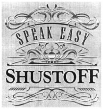 easy, shustoff, speak, speak easy