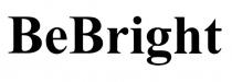 be, be bright, beb, bebright, bright, right, ве, вев
