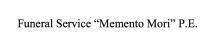 ре, р.е., pe, p.e., mori, memento, service, funeral, funeral service memento mori p.e.