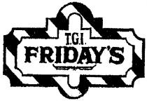 t.g.i., tgi, friday`s