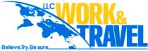 llc work & travel, llc, work, travel, believe.try.be sure, believe, try, be, sure
