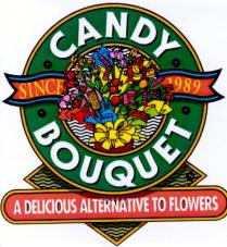 candy, since 1989, since, 1989, bouquet, a delicious alternative to flowers