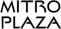 mitro, plaza