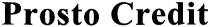 prosto credit, prosto, credit