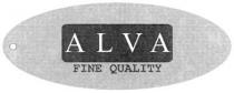 alva, fine quality