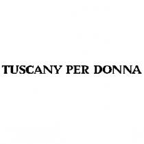 tuscany per donna
