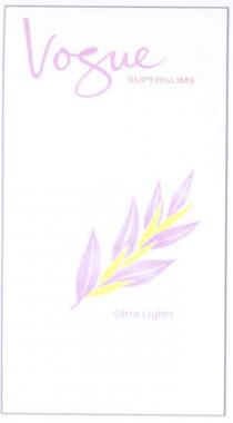 vogue, superslims, ultra lights